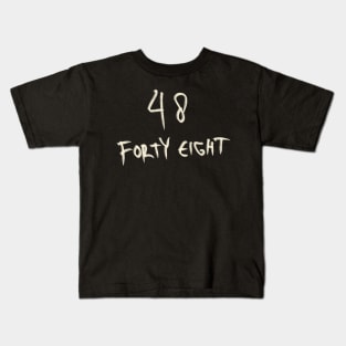 Hand Drawn Letter Number 48 Forty Eight Kids T-Shirt